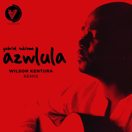 Azwlula (Wilson Kentura Remix) | Boomplay Music