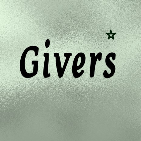 Givers | Boomplay Music