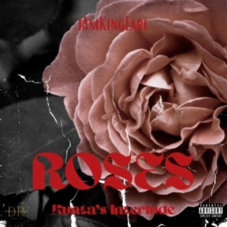 Roses (Kunta's Interlude)