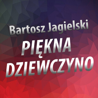 Piękna dziewczyno