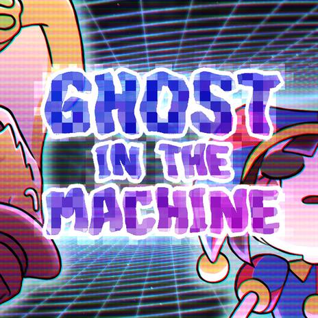 Ghost in the Machine ft. Chi-Chi & 4EverfreeBrony | Boomplay Music