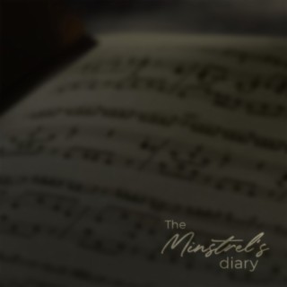 The Minstrel's Diary