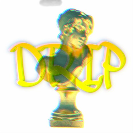 Drip | Boomplay Music