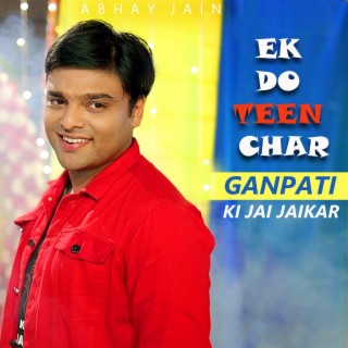 Ek Do Teen Char Ganpati Ki Jai Jai Kar lyrics | Boomplay Music