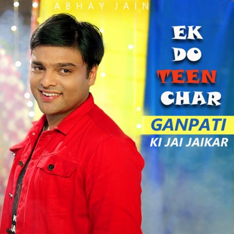 Ek Do Teen Char Ganpati Ki Jai Jai Kar | Boomplay Music