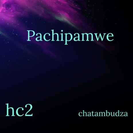 Pachipamwe | Boomplay Music