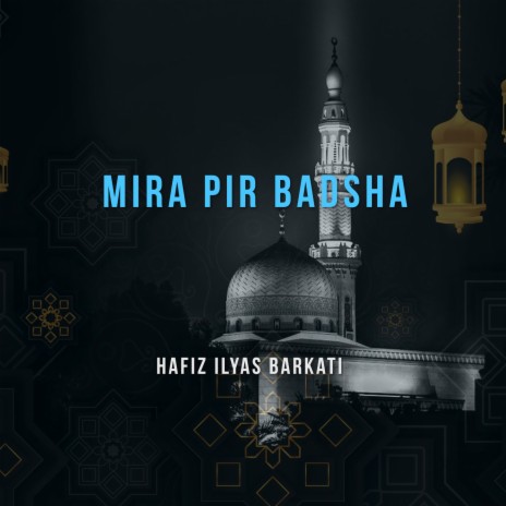 Mira Pir Badsha | Boomplay Music