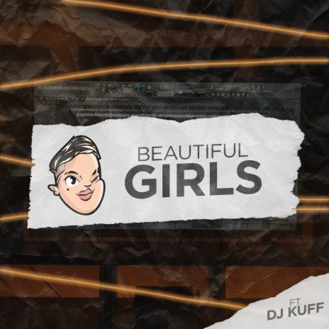 Beautiful Girls ft. DJ Kuff | Boomplay Music