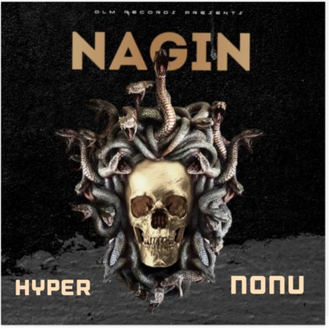 NAAGIN (Extended Version) ft. Nonu | Boomplay Music