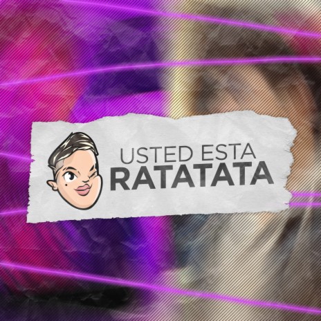 Usted Esta Ratatata ft. Dani Cejas | Boomplay Music