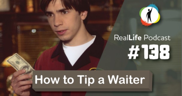 138 - How To Tip Your Waiter And Get Better Service In English