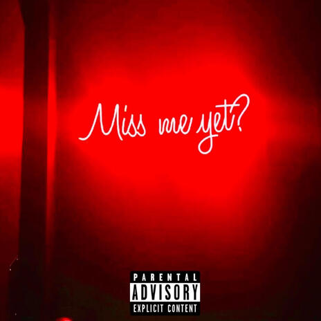 Miss Me Yet ? (Low & Slowed) | Boomplay Music