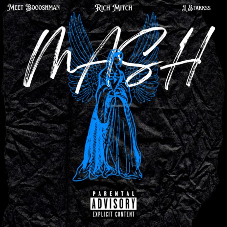Mash ft. Rich Mitch & J Stakkss | Boomplay Music