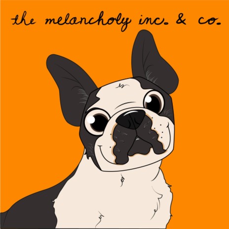 the melancholy inc. & co.