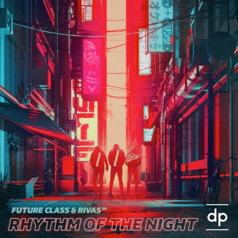 Rhythm Of The Night ft. Rivas (BR) | Boomplay Music