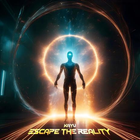 Escape The Reality (Extended Mix) | Boomplay Music