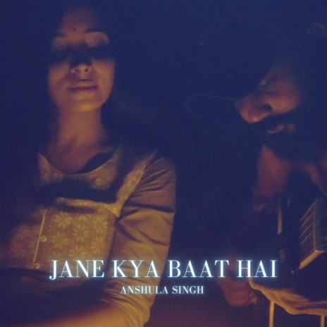 jane kya baat hai (cover version) ft. Shail vishwakarma