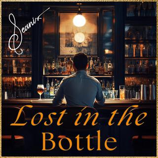 Lost in the Bottle