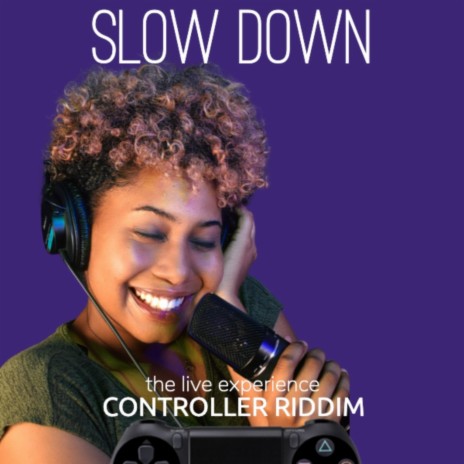 Slow Down ft. Asia Richardson | Boomplay Music
