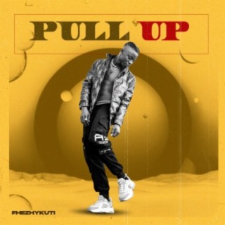 Pull up lyrics | Boomplay Music