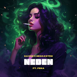 Neden ft. Neocastro & Feka lyrics | Boomplay Music