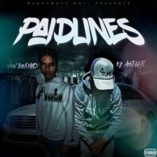 PaidLines ft. Von Binpaid lyrics | Boomplay Music