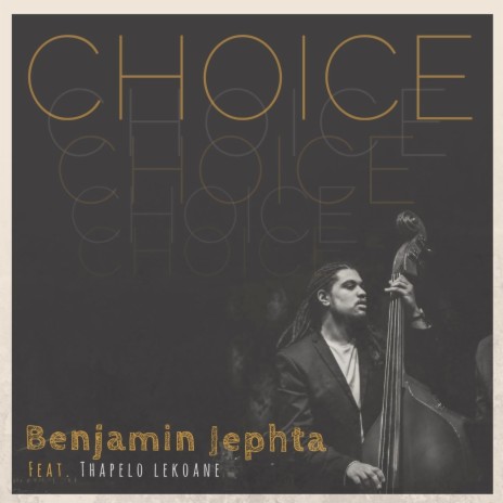 Choice (feat. Thapelo Lekoane) | Boomplay Music