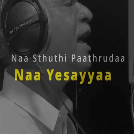 Naa Sthuthi Paathruda Naa Yesayya