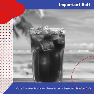 Cozy Summer Bossa to Listen to at a Beautiful Seaside Cafe