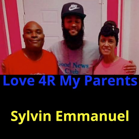 Love 4R My Parents | Boomplay Music