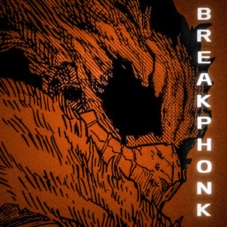 BREAKPHONK