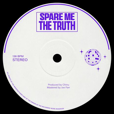 Spare Me The Truth | Boomplay Music