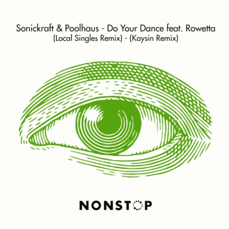 Do Your Dance (Kaysin Remix) ft. Poolhaus & Rowetta | Boomplay Music