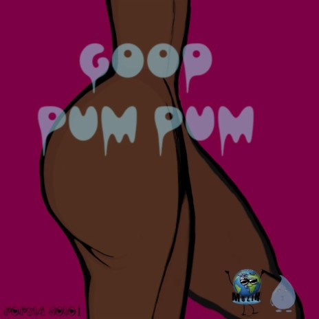 Good Pum Pum | Boomplay Music