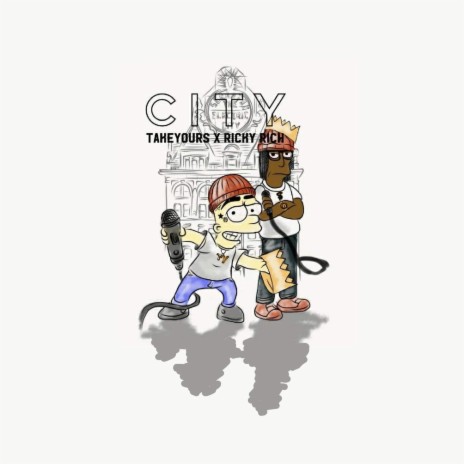 CITY ft. Takeyours | Boomplay Music