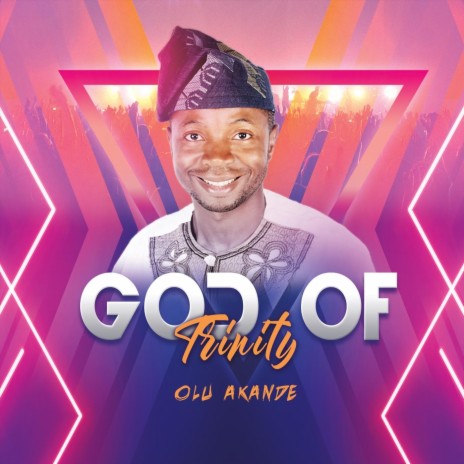 God of Trinity ft. Olu Akande | Boomplay Music