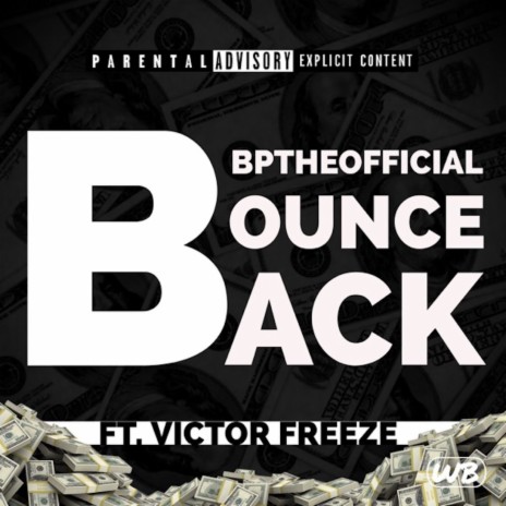 Bounce Back ft. Victor Freeze | Boomplay Music