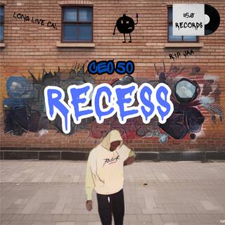 RECESS