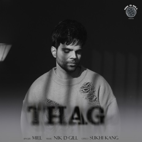 Thag ft. Nik D Gill | Boomplay Music