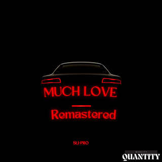 Much Love (2024 Remastered)