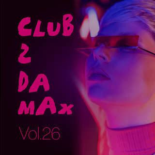 Club 2 Da Max, Vol. 26