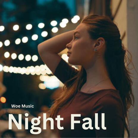 Night Fall | Boomplay Music