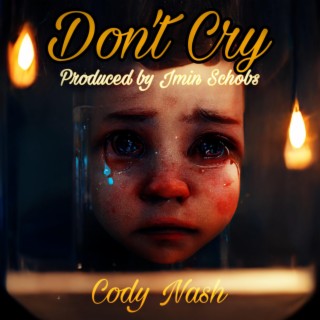 Don't Cry