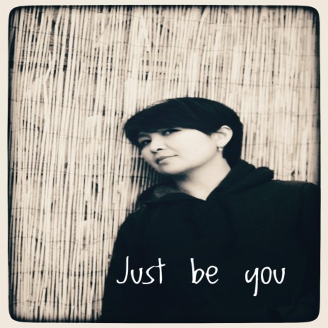 Just Be You | Boomplay Music