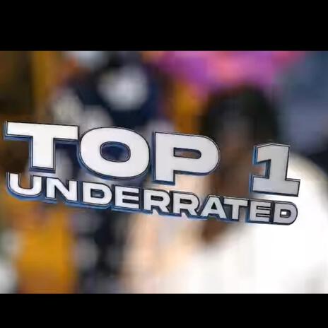 Top 1 Underrated | Boomplay Music