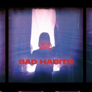 Bad Habits lyrics | Boomplay Music