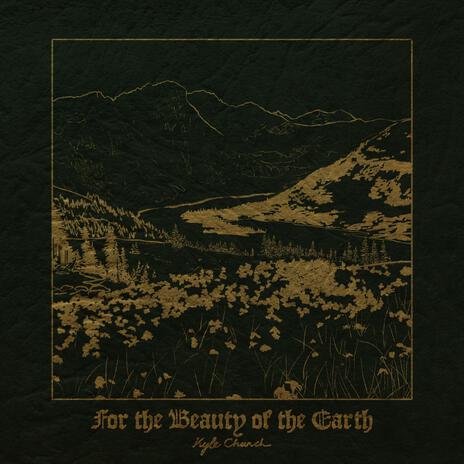 For the Beauty of the Earth | Boomplay Music