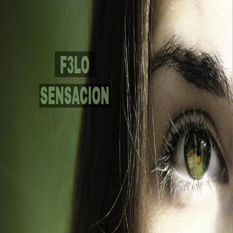 F3lo-Sensacion (en vivo) | Boomplay Music