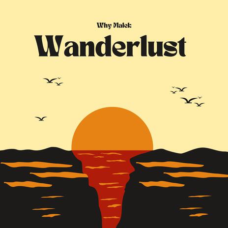 Wanderlust | Boomplay Music