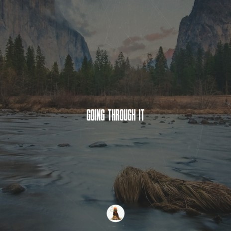 Going Through It | Boomplay Music